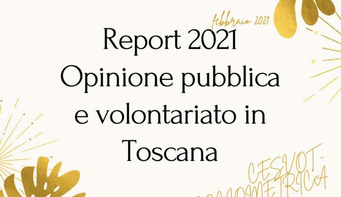 Opinione pubblica e volontariato in Toscana. Secondo rapporto (2021)